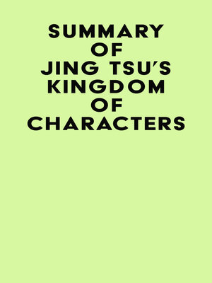 cover image of Summary of Jing Tsu's Kingdom of Characters